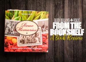 The cookbook ROUX MEMORIES by Belinda Hulin