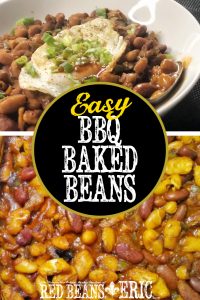 Easy BBQ Baked Beans Recipe Red Beans And Eric Easy BBQ Baked Beans Pinterest Banner 001 200x300 